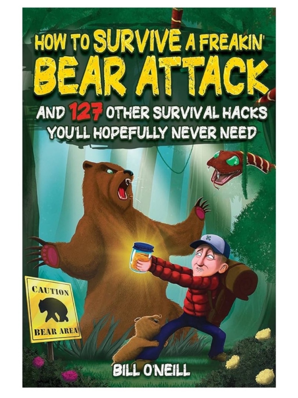 How To Survive A Freakin' Bear
Attack
